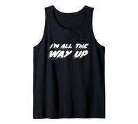 I'm All The Way Up | Musique lyrique de la Chanson 2020 Débardeur