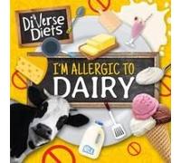 I'm Allergic To Dairy