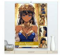 Im alten Ägypten. Manga-Mädchen im Pharaonenland (hochwertiger Premium Wandkalender 2026 DIN A2 hoch), Kunstdruck in Hochglanz: Mit zauberhaften Manga-Mädchen durch das antike Ägypten