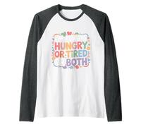 I'm Always Hungry Or Tired Or Both Blagues épuisées - Manche Raglan