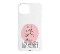 I'm Always on Pointe Ballerines pour Femme Coque pour iPhone 15 Plus