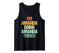 I'm Amanda Doing Amanda Things - Drôle de prénom Amanda Débardeur