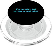I'm an Adult, But Not Like a Real Adult - Amusant Adulte PopSockets PopGrip pour MagSafe