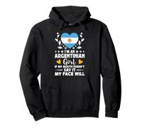 I'm an Argentinian Girl Argentinian Face Argentina Flag Sweat à Capuche
