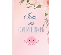 I'm an overthinker: overthinking jpurnal