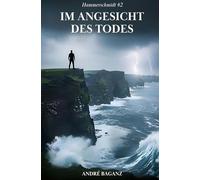 Im Angesicht des Todes: Hammerschmidt #2