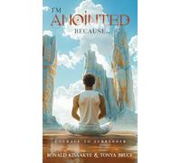 I'm Anointed Because...: Courage to Surrender