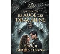 Im Auge des Drachens: Der Ruf der Finsternis: Sonderausgabe
