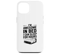 I'm Awesome in Bed Sleep for Hours Humour drôle Coque pour iPhone 13