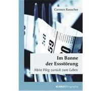 Im Banne der Essstörung Rauscher, Carmen (Auteur)