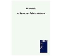 Im Banne Des Geisterglaubens