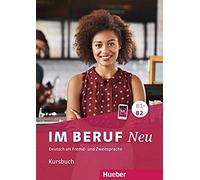 Im Beruf Neu – Livre de cours B1+/B2 – Hueber