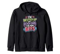 I'm Bestied Up Not Looking for New BFFs Amitié - Sweat à Capuche