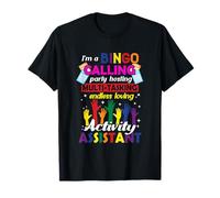 I'm Bingo Calling Activity Assistant Activités Professionnel T-Shirt