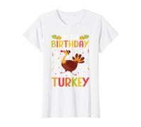 Im Birthday Dinde drôle Happy Thanksgiving Dinner Pilgrim T-Shirt Graphique avec Valeur, Femme, Blanc, L