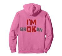 I'm Broken I'm OK - Souvenir de deuil maladie - I'm Broken Sweat à Capuche, Unisexe pour Adultes, Rose Vif, M