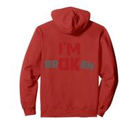 I'm Broken I'm OK - Souvenir de deuil maladie - I'm Broken Sweat à Capuche, Unisexe pour Adultes, Rouge, L