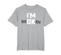 I'm Broken I'm OK - Souvenir de deuil Maladie - I'm Broken T-Shirt, Homme Grandes Tailles, Gris Chiné, 5X Tall