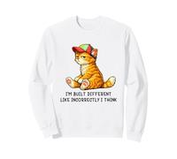 I'm Built Different Funny Orange Cat Wearing Cap Meme Humor Sweatshirt