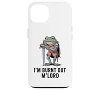 Im Burnt Out MLord Funny Knight Frog Meme Boys Men Sarcastic Coque pour iPhone 13