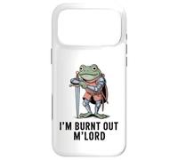 Im Burnt Out MLord Funny Knight Frog Meme Boys Men Sarcastic Coque pour iPhone 17 Pro Max
