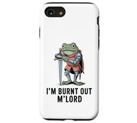 Im Burnt Out MLord Funny Knight Frog Meme Boys Men Sarcastic Coque pour iPhone SE (2020) / 7/8