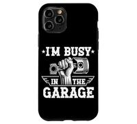 I'm Busy In The Garage Mechanic Car Guy Réparation de voiture Coque pour iPhone 11 Pro