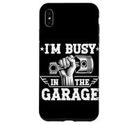 I'm Busy In The Garage Mechanic Car Guy Réparation de voiture Coque pour iPhone XS Max