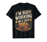 I'm Busy Working on A Case Booze Drinking Party - T-Shirt