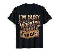 I'm Busy Working on A Case Fête de la Boisson alcoolisée T-Shirt
