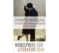Patrick Modiano – Im Café der verlorenen Jugend – Roman – Relié (Hanser)