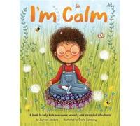 Im Calm by Jayneen Sanders Jayneen Sanders (Auteur)