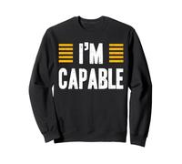 I'm Capable Positive Affirmation Sweatshirt
