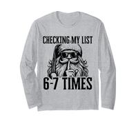 I'm Checking My List 67 Times Funny Santa Christmas Meme Manche Longue