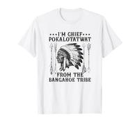 I'm Chief polkaotatwat from The Tribu Native American Pride T-Shirt
