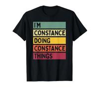 I'm Constance Doing Constance Things Funny Personnalisé T-Shirt Graphique avec Valeur