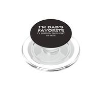 I'm Dad's Favorite That's What He Said Funny Frère et sœur PopSockets PopGrip pour MagSafe