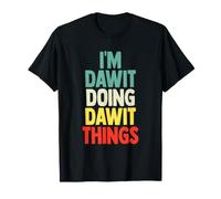 I'm Dawit Doing Dawit Things Cadeau d'anniversaire Amusant T-Shirt