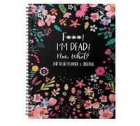 Im Dead Now What Planner, Organiseur de planification successorale, When I'M Gone Cahier d'exercices pour arrangements finaux, planification funéraire, préparation des derniers vœux et volontés
