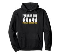 I'm Deaf But I'm Also Ignoring You Sign Language Awareness Sweat à Capuche