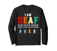 I'm Deaf! Deafness Deaf People Langue des Signes Manche Longue