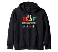 I'm Deaf! Deafness Deaf People Langue des Signes Sweat à Capuche