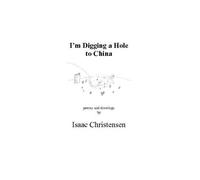 I'm Digging A Hole To China