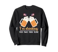 I'm Drinking for Two This Year American Flag 4th of July Sweatshirt