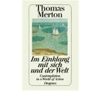 Im Einklang mit sich und der Welt: Contemplation in a Word of Action