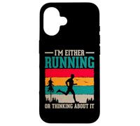 I'm Either Running Or Thinking About It Coque pour iPhone 16