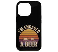 I'm Engaged Grab Me A Beer Wedding Proposal Humor ||- Coque pour iPhone 13 Pro