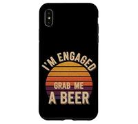 I'm Engaged Grab Me A Beer Wedding Proposal Humor ||- Coque pour iPhone XS Max