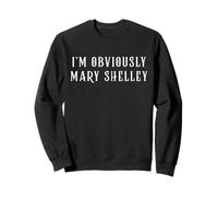 Im évidemment Mary Shelley Costume d'halloween Paresseux Sweatshirt