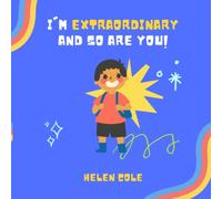I'm Extraordinary And So Are You